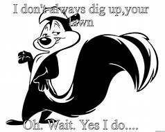 Image result for Pepe Le Pew Meme