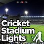 Image result for Cricket Ground Lights