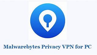 Image result for Malwarebytes VPN