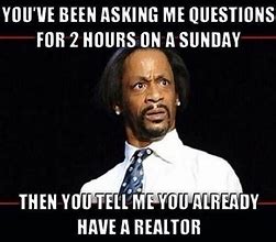 Image result for Real Estate Memes Thoughts