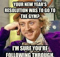Image result for Memes About New Year's Resolutions