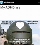 Image result for ADHD Struggles Meme