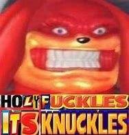Image result for Goofy Knuckles Meme