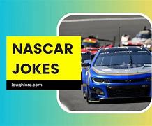 Image result for NASCAR Jokes