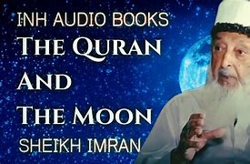 Image result for Quran and the Moon Imran Hosein