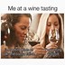 Image result for Great Wine Memes