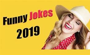 Image result for Hilarious Jokes 2019