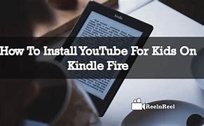 Image result for Install YouTube Kids On Kindle Fire