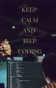 Image result for Keep Calm and Love Programming
