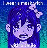 Image result for Sad Face Mask Meme