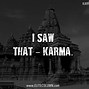 Image result for Quotes About Karma On Black Background