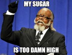 Image result for Sugar High Meme