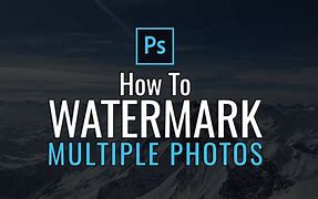 Image result for Watermark Multiple Photos at Once