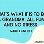 Image result for Funny Grandma Quotes
