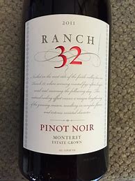 Image result for Ranch 32 Pinot Noir