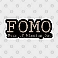 Image result for Fear of Missing Out Meme