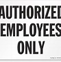 Image result for Authorised Personell Only Beyond This Point Sign