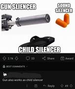 Image result for Silencer Meme