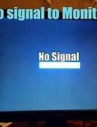 Image result for Windows No Signal
