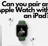 Image result for iPad Apple Watch
