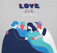 Image result for Love One Another