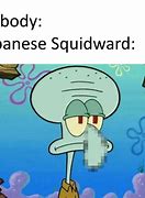 Image result for Beautiful Squidward Meme