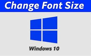 Image result for Change Text Font Size