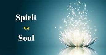 Image result for Spirit versus Soul Therapy