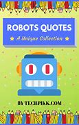 Image result for Robot Quotes