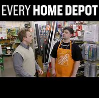 Image result for Humor Home Depot Meme