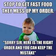 Image result for They Messed Up His Order 6 Times Subway Meme