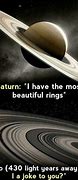 Image result for Saturn Planet Memes