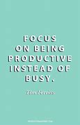 Image result for Positive Productive Quotes