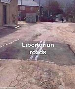 Image result for Paved and Unpaved Road Meme