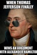 Image result for Thomas Jefferson Meme