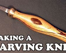 Image result for Making a Wood Carving Knife