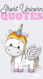 Image result for Small Quotes On Unicorn