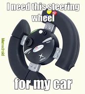 Image result for It Help Wheel Meme