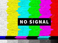 Image result for No Signal Colors