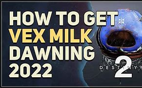 Image result for Destiny 2 VEX Milk