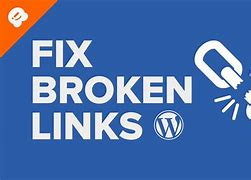 Image result for Fix Broken Links