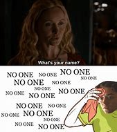 Image result for No Name Meme Game of Thrones