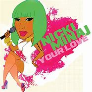 Image result for Nicki Minaj Love