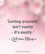 Image result for Quotes About Physical Self-Love