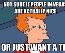 Image result for New Vegas Futurama Meme