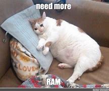 Image result for You Need More Ram Meme