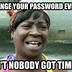 Image result for Wallpapers Haha You Don't Know My Password for Tablets