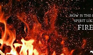 Image result for Holy Spirit Consuming Fire Ai