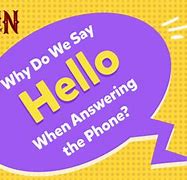 Image result for Hello Answering Phone
