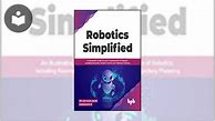 Image result for Robotics Simplified Book